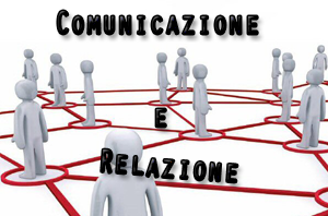 Comunicazione e Relazione